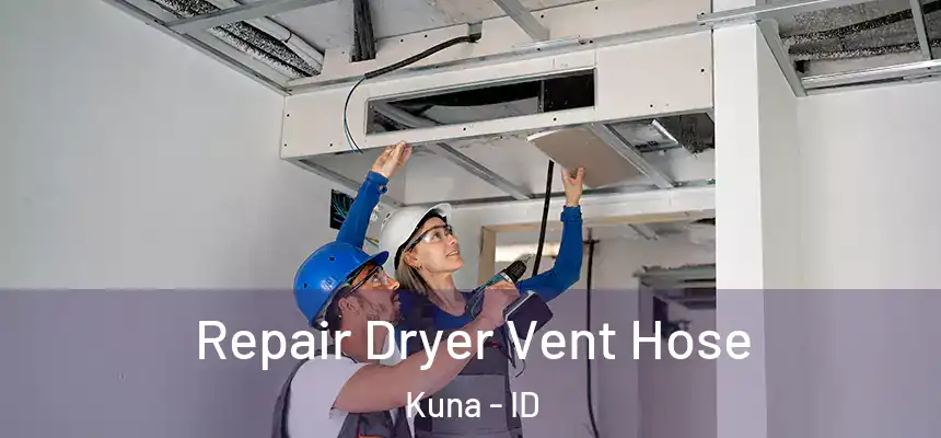  Repair Dryer Vent Hose Kuna - ID